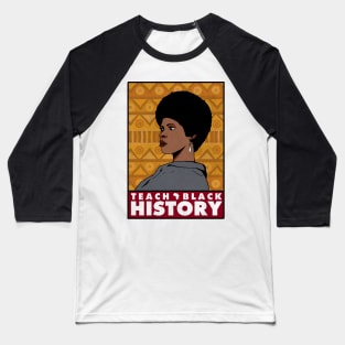 Teach Black History Afro / African American Woman Baseball T-Shirt